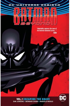 Batman Beyond Graphic Novel Volume 1 Escaping the Grave (Rebirth)
