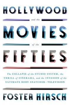 Hollywood and the Movies Of The Fifties (Hardcover Book)