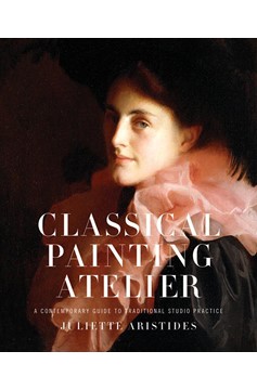 Classical Painting Atelier (Hardcover Book)