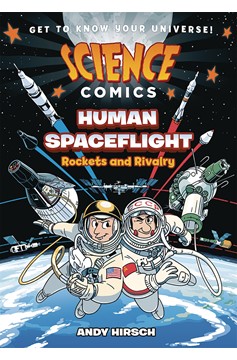 Science Comics Human Spaceflight Graphic Novel