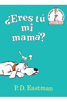 ¿Eres Tú Mi Mamá? (Are You My Mother? Spanish Edition), Are You My Mother? (Hardcover Book)