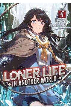 Loner Life in Another World Light Novel Volume 5