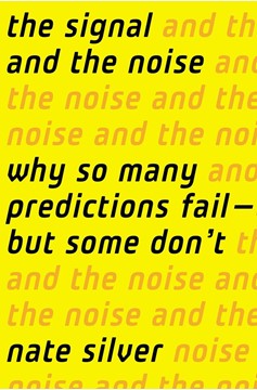 The Signal and the Noise (Hardcover Book)