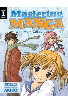 Mastering Manga W/ Mark Crilley Soft Cover Volume 1 30 Drawing Lessons