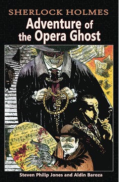 Sherlock Holmes Adventures of the Opera Ghost Graphic Novel