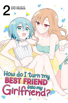 How do I Turn My Best Friend into My Girlfriend? Manga Volume 2