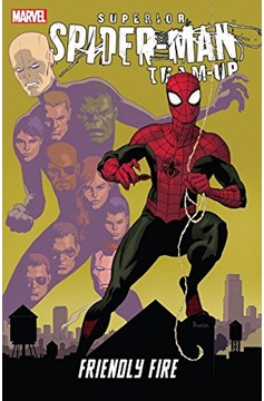 Superior Spider-Man Team-Up Graphic Novel Friendly Fire