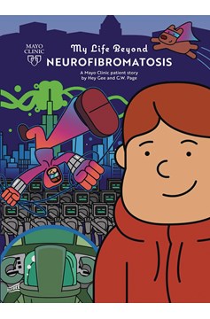 My Life Beyond Neurofibromatosis Graphic Novel