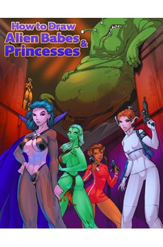 How To Draw Alien Babes & Princesses Graphic Novel