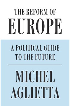 The Reform Of Europe (Hardcover Book)