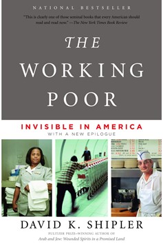 The Working Poor - Invisible In America (Paperback)