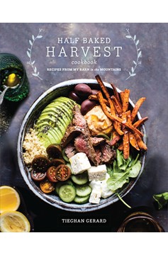 Half Baked Harvest Cookbook (Hardcover Book)