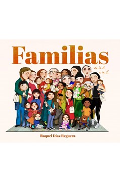 Familias De La A A La Z / Families From A To Z (Hardcover Book)