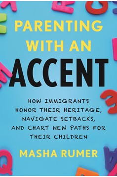 Parenting With An Accent (Hardcover Book)