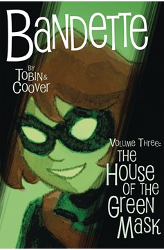 Bandette Graphic Novel Volume 3 The House of the Green Mask