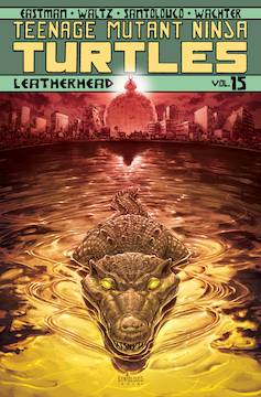 Teenage Mutant Ninja Turtles Ongoing Graphic Novel Volume 15 Leatherhead