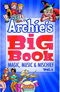 Archies Big Book Graphic Novel Volume 1 Magic Music & Mischief