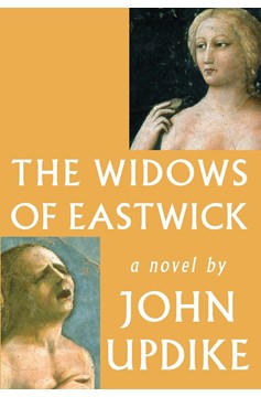 The Widows Of Eastwick (Hardcover Book)
