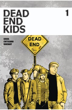 Dead End Kids #1 2nd Printing