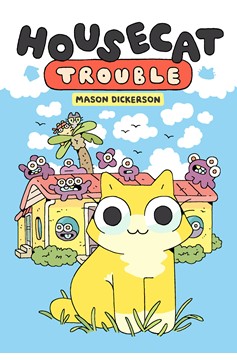 Housecat Trouble Volume 1 Hardcover