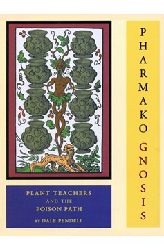 Pharmako/Gnosis (Hardcover Book)