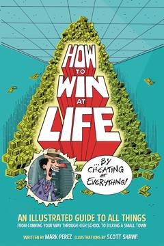 How To Win At Life by Cheating At Everything Graphic Novel