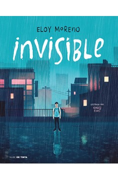 Invisible (Edición Ilustrada) / Invisible (Illustrated Edition) (Hardcover Book)