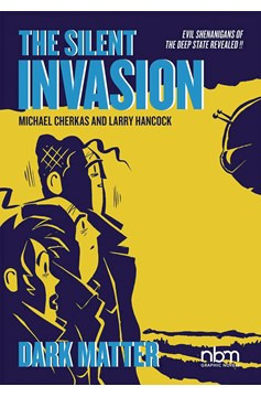 Silent Invasion Graphic Novel Volume 4 Dark Matter