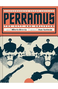 Perramus The City And Oblivion Hardcover
