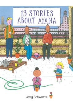 13 Stories About Ayana (Hardcover Book)