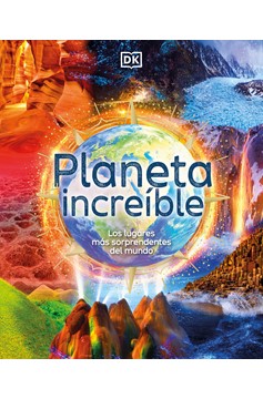 Planeta Increíble (Amazing Earth) (Hardcover Book)