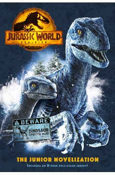 Jurassic World Dominion: The Junior Novelization (Jurassic World Dominion)