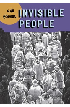 Will Eisners Invisible People Soft Cover