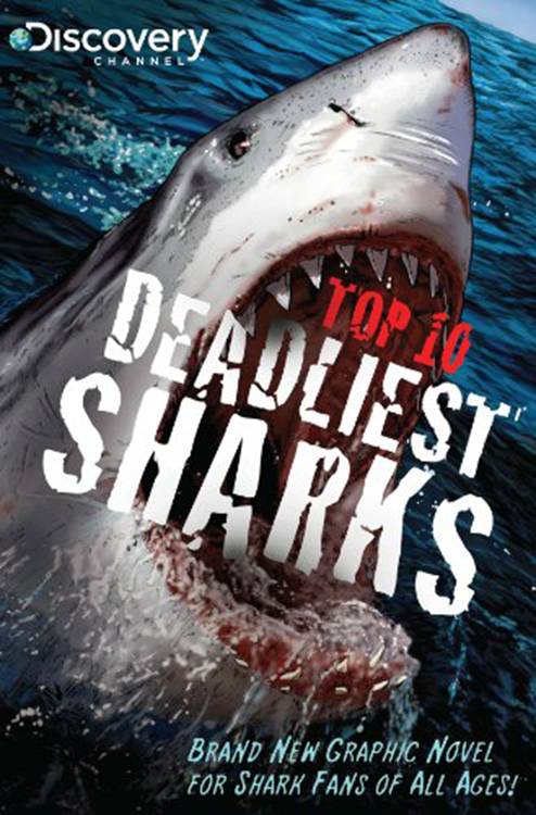 Discovery Top 10 Deadliest Sharks Graphic Novel