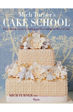 Mich Turner'S Cake School (Hardcover Book)