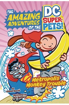 DC Super Pets Young Reader Graphic Novel Metropolis Monkey Trouble