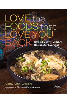 Love The Foods That Love You Back (Hardcover Book)