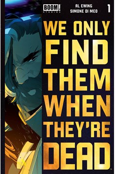 We Only Find Them When They're Dead #1 (4th Printing)