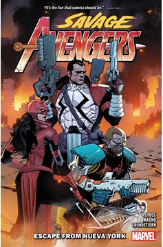 Savage Avengers Graphic Novel Volume 2 Escape From Nueva York