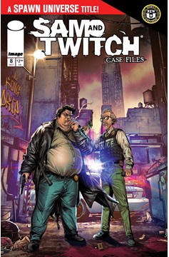 Spawn Sam and Twitch Case Files #8 Cover A Raymond Gay