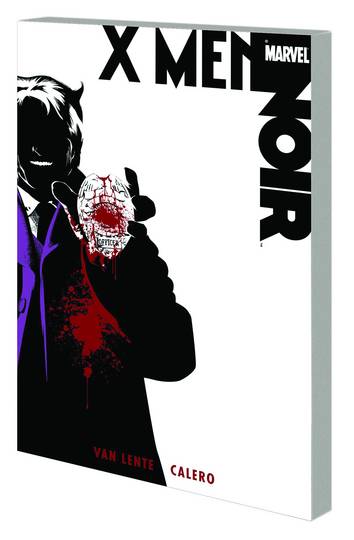 X-Men Noir Graphic Novel