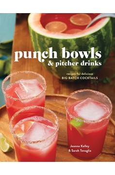 Punch Bowls And Pitcher Drinks (Hardcover Book)