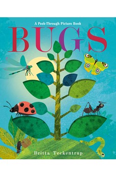 Bugs: A Peek-Through Picture Book (Hardcover Book)