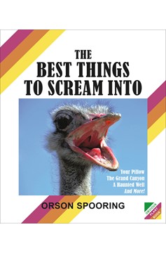 The Best Things To Scream Into (Hardcover Book)