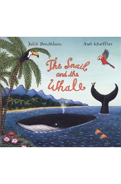 The Snail and the Whale (Hardcover Book)