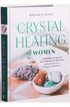 Crystal Healing for Women: Gift Edition (Hardcover Book)