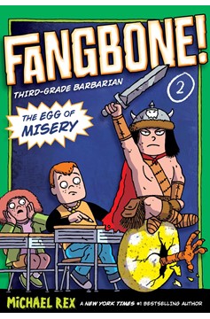 The Egg of Misery (Fangbone! Third Grade Barbarian)