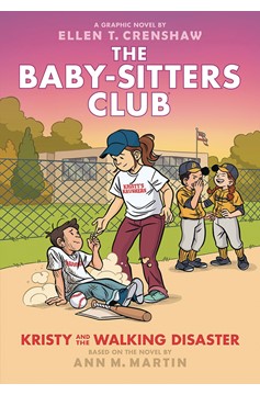 Baby-Sitters Club Color Edition Graphic Novel Volume 16 Kristy & Walking Disaster