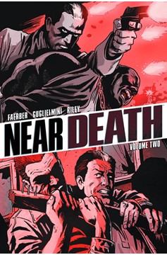 Near Death Graphic Novel Volume 2