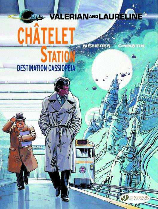 Valerian Graphic Novel Volume 9 Chatelet Station Destination Cassiopeia